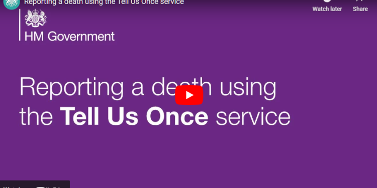 Reporting a death using the "Tell Us Once" service