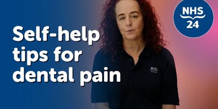 NHS 24 | Self-help tips for dental pain