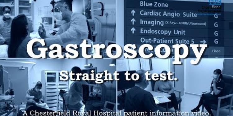 Gastroscopy - What to Expect on Referral to Chesterfield Royal Hospital