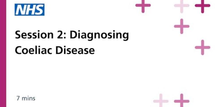 Diagnosing Coeliac Disease Updated 2021