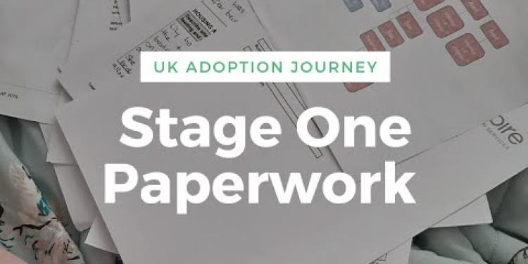 Stage One Paperwork | UK Adoption Journey