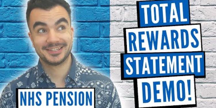 NHS Pension - Total Rewards Statement Explained