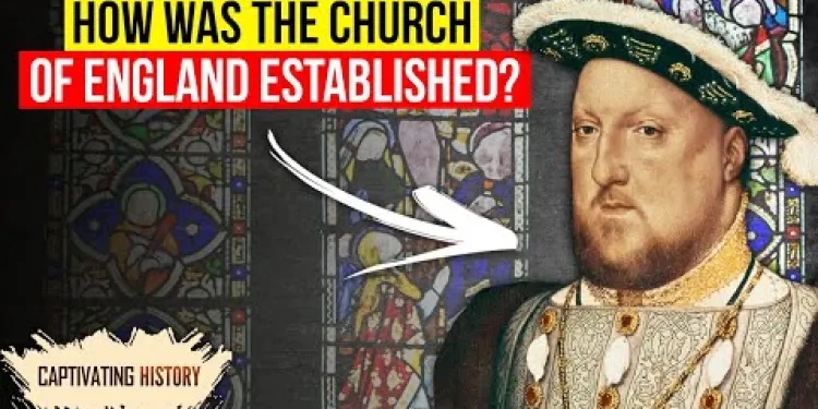 How Was the Church of England Established