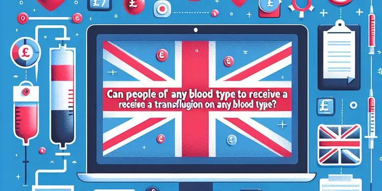 Can people of any blood type receive a transfusion of any blood type?