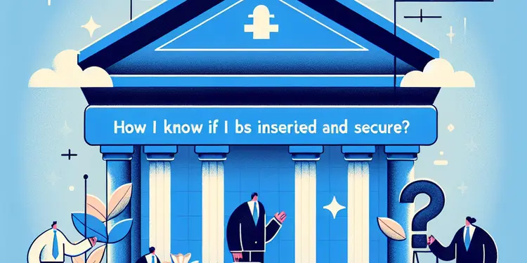 How do I know if a bank is insured and secure?