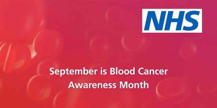 4 facts about blood cancer that you should know | NHS